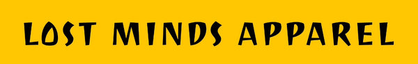 Lost Minds Apparel